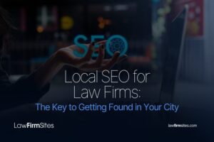 Local SEO for Law Firms The Key to Getting Found in Your City
