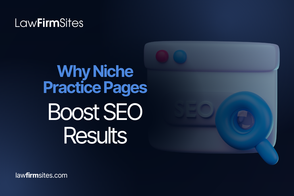Why Niche Practice Pages Boost SEO Results