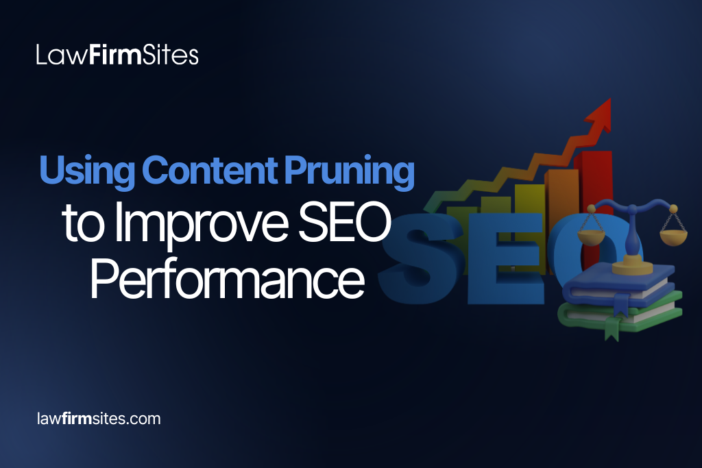 Using Content Pruning to Improve SEO Performance