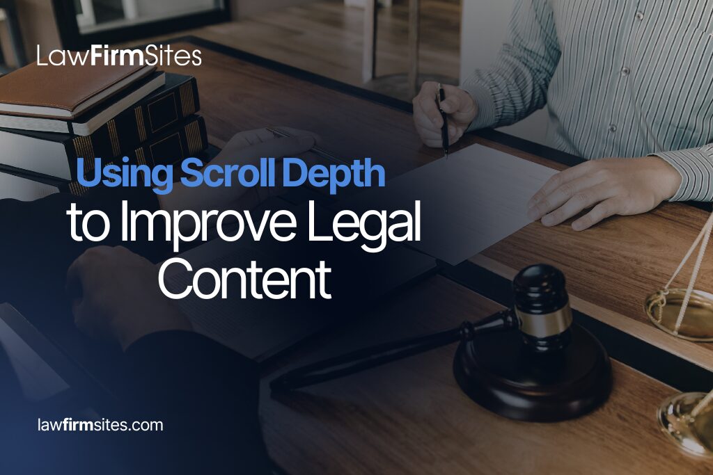Using Scroll Depth to Improve Legal Content