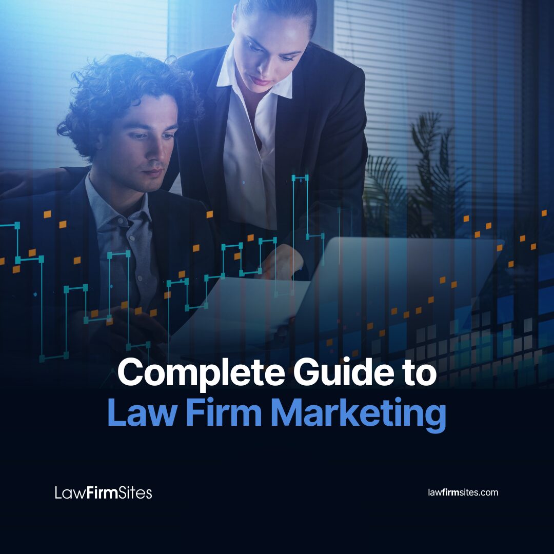 Complete Guide to Law Firm Marketing