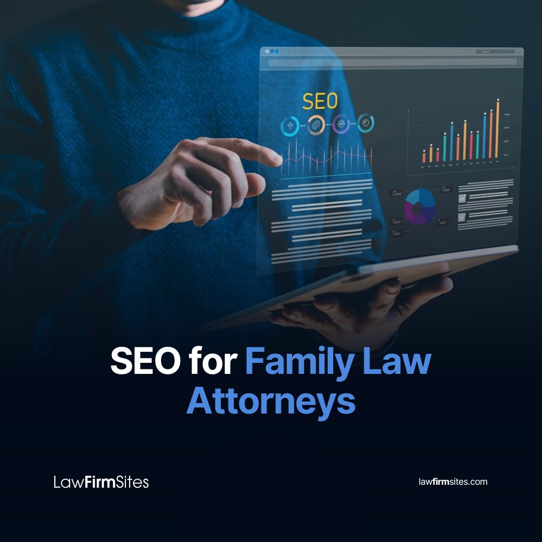 SEO for Family Law Attorneys